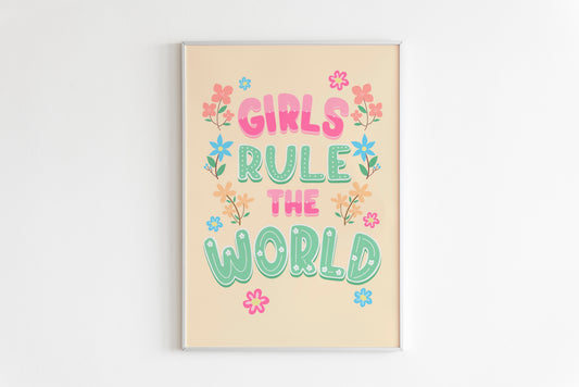 Girls Rule The World Print
